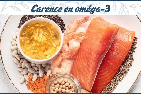 Carence oméga-3 : reconnaître les signes et agir
