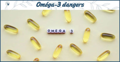 Oméga 3 gélules danger : ce qui est vrai, ce qui est un mythe