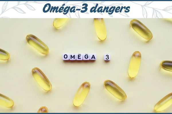 Oméga 3 gélules danger : ce qui est vrai, ce qui est un mythe