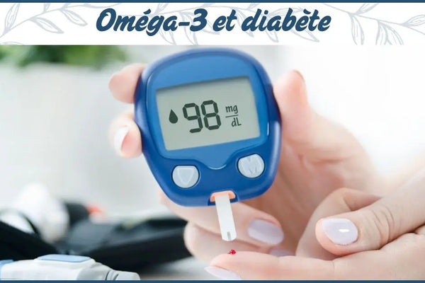 Oméga 3 et diabète : ce que dit la science et comment en profiter