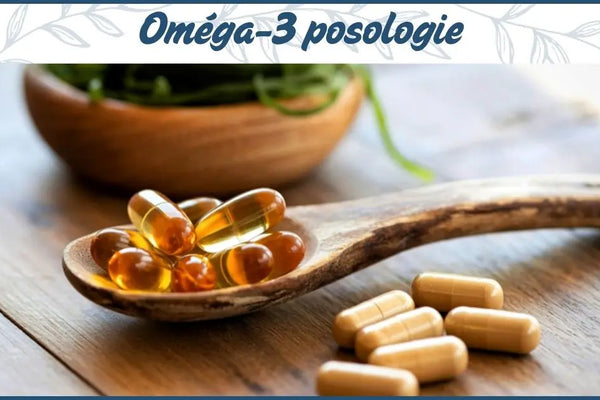 Oméga 3 : quelle posologie par jour selon votre profil ?