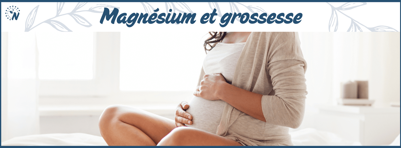 Magnésium et grossesse : pourquoi ce minéral est votre meilleur allié pendant ces 9 mois ?